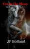 [The Bound Series 03] • Fire in the Moon (The Bound Series Book 3)